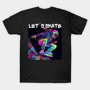 Lets Skate - Cool skater on the street - Graffiti Style 3 T-Shirt